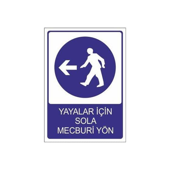 Kiekkd SOLA MECBURİ YÖ Levhası 100 CM